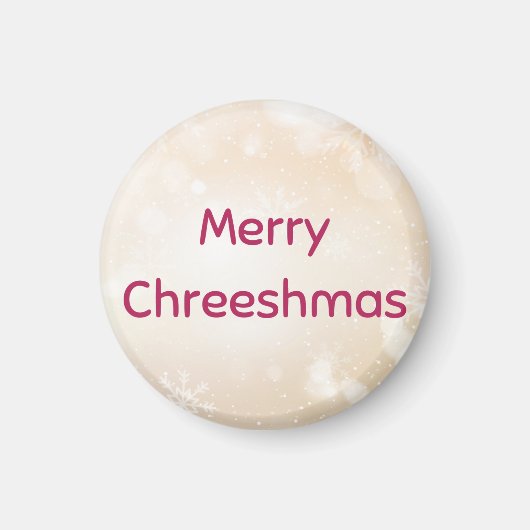 Merry Chreeshmas Magnet (Vorne)