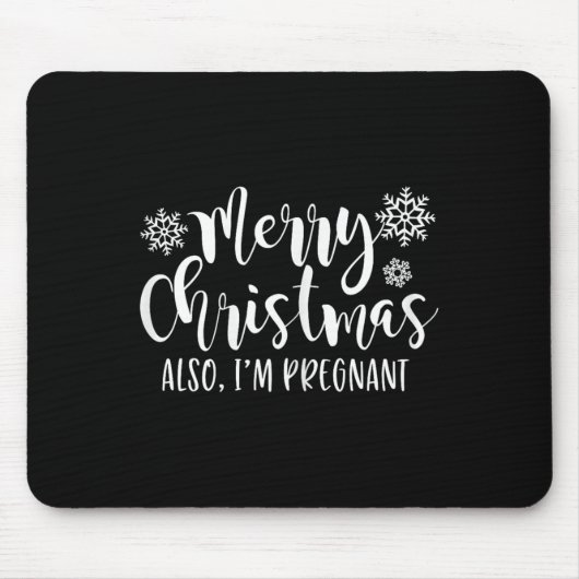 Merry Christmas Also Im Pregnant Holiday Baby Anno Mousepad (Vorne)