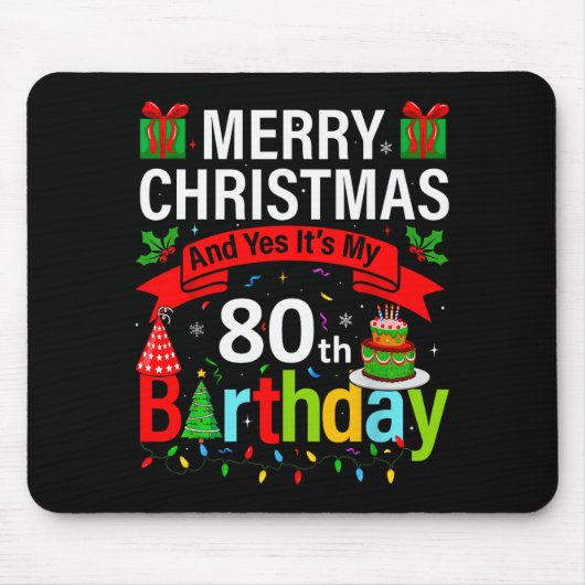 Merry Christmas And Yes It's My 80th Birthday Chri Mousepad (Vorne)