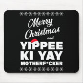 Merry Christmas And Yippee Ki Yay Motherfcker Die  Mousepad (Vorne)