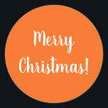 Merry Christmas Bright Orange Typografie Runder Aufkleber<br><div class="desc">Das ist ein helles und fröhliches, hellorangefarbenes Design mit der Botschaft "Frohe Weihnachten!" im modernen weißen Typografentext. Ideal für Umschlag Aufkleber oder Geschenketiketten. Wenn Sie die Nachricht anpassen möchten, können Sie dies über das entsprechende Textfeld tun. Weitere Bearbeitungen wie Farbwechsel können im Editierwerkzeug vorgenommen werden. Wenn Sie Hilfe bei der...</div>