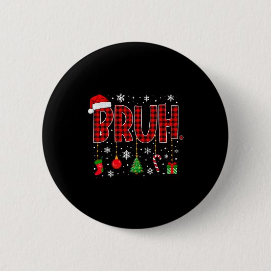 Merry Christmas Bruh Buffalo Plaid Retro Xmas Men Button (Vorderseite)