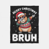 Merry Christmas Bruh Capybara Dabbing Santa Hat Xm Fleecedecke (Vorderseite)