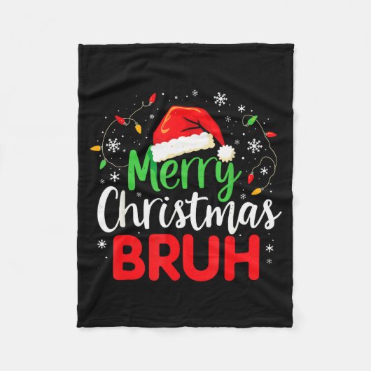 Merry Christmas Bruh Hilarious Festive Meme Style Fleecedecke (Vorderseite)