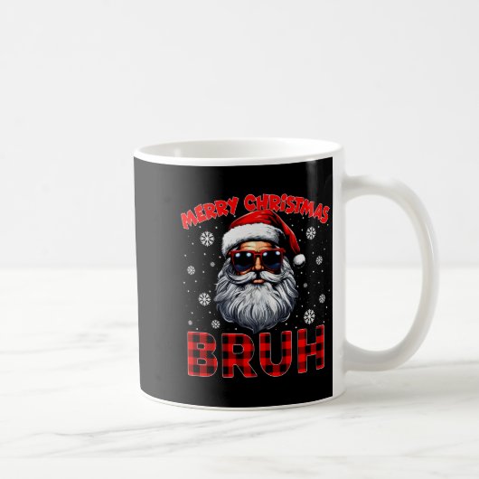 Merry Christmas Bruh Red Plaid Funny Santa Claus M Kaffeetasse (Rechts)