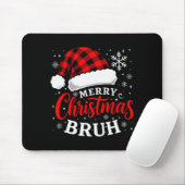 Merry Christmas Bruh Santa Claus Hat Xmas Mens Boy Mousepad (Mit Mouse)