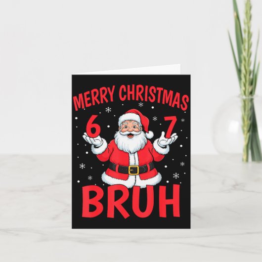 Merry Christmas Bruh Six Seven 6 7 Meme Gen Alpha Karte (Vorderseite)