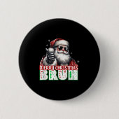Merry Christmas Bruh Thumbs Up Chill Santa Claus F Button (Vorderseite)