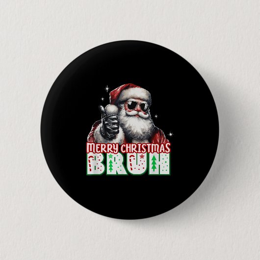 Merry Christmas Bruh Thumbs Up Chill Santa Claus F Button (Vorderseite)