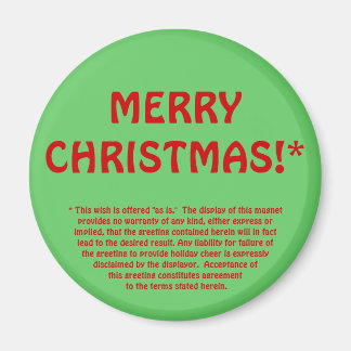 MERRY CHRISTMAS!* (Fine print) Magnet