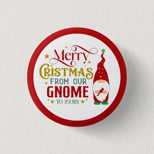 Merry Christmas From Our Gnome To Yours Button (Vorderseite)