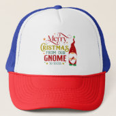 Merry Christmas From Our Gnome To Yours Truckerkappe (Vorderseite)