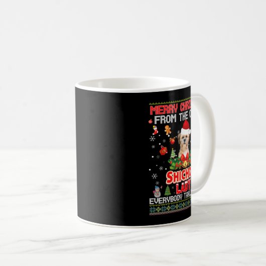 Merry Christmas From The Shichon Dog Lady Everybod Kaffeetasse (VorderseiteRechts)
