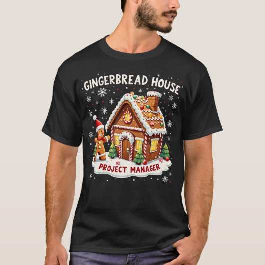 Merry Christmas Gingerbread House Project Manager  T-Shirt (Vorderseite)