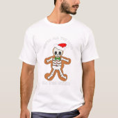 Merry Christmas Gingerbread Skeleton Xmas Cookies T-Shirt (Vorderseite)
