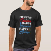 Merry Christmas Happy Hanukkah Happy Kwanzaa   T-Shirt (Vorderseite)