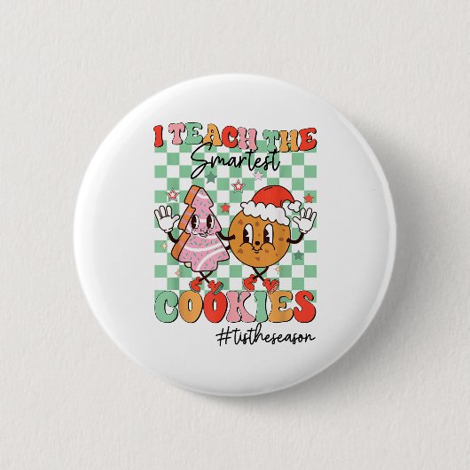 Merry Christmas I Teach The Smartest Cookies Teach Button (Vorderseite)
