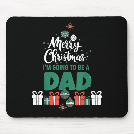 Merry Christmas I'm Going To Be A Dad Pregnant Wif Mousepad (Vorne)