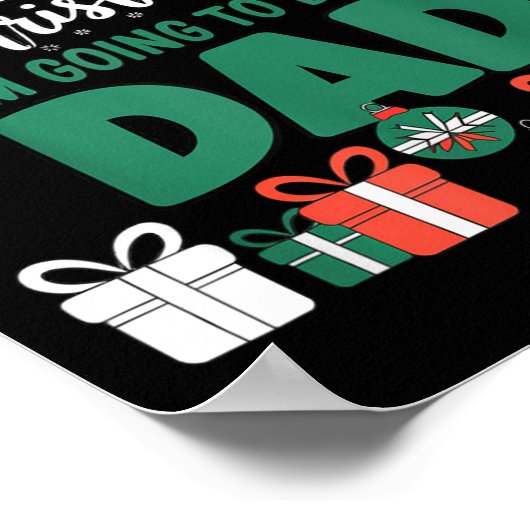 Merry Christmas I'm Going To Be A Dad Pregnant Wif Poster (Ecke)