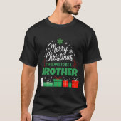Merry Christmas I'm Going To Be An Brother Pregnan T-Shirt (Vorderseite)