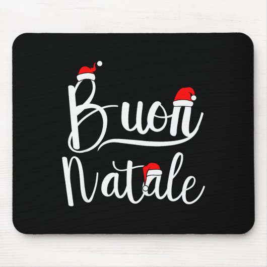 Merry Christmas In Italian Buon Natale Mousepad (Vorne)