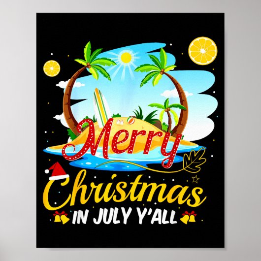 Merry Christmas In July Y'all Funny Beach Summer C Poster (Vorne)