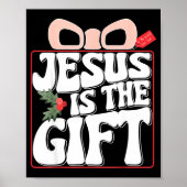 Merry Christmas Jesus Is The Gift To The World Chr Poster (Vorne)
