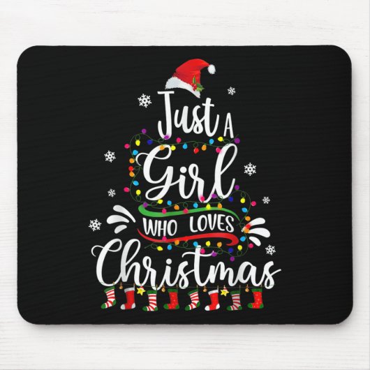 Merry Christmas Just A Girl Who Loves Christmas Tr Mousepad (Vorne)