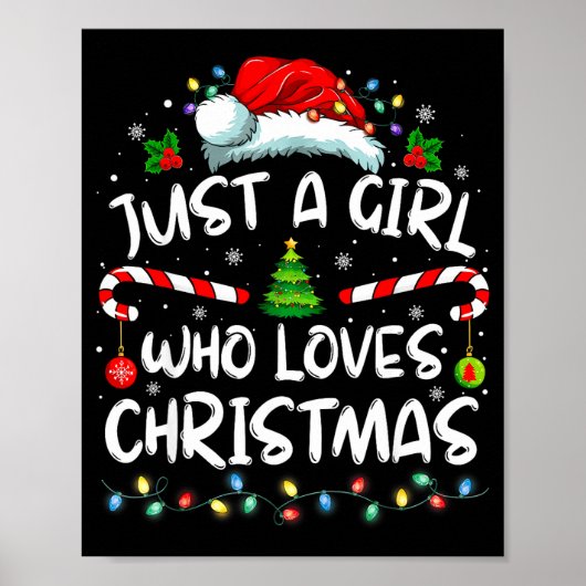 Merry Christmas Just A Girl Who Loves Christmas Tr Poster (Vorne)