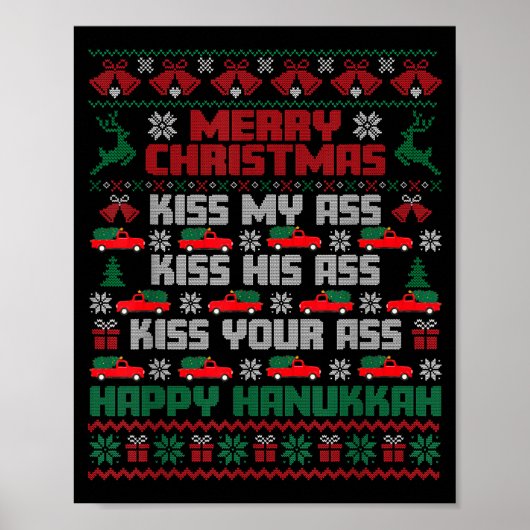 Merry Christmas Kiss My Hiss Your Happy Hanukkah  Poster (Vorne)