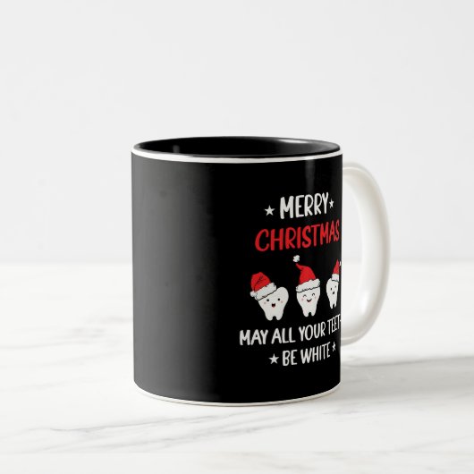 Merry Christmas - May All Your Teeth Be White Zweifarbige Tasse (VorderseiteRechts)