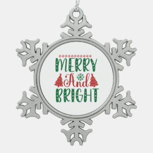 Merry Christmas Merry And Bright Schneeflocken Zinn-Ornament
