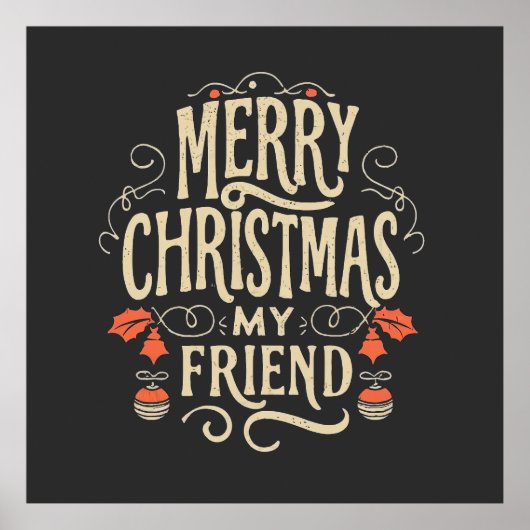 Merry Christmas, my Friend Poster (Vorne)