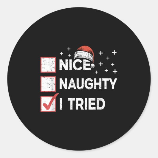 Merry Christmas Nice Naughty I Tried Christmas Lis Runder Aufkleber (Vorderseite)