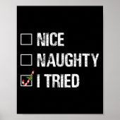 Merry Christmas Nice Naughty I Tried Xmas Light Pa Poster (Vorne)