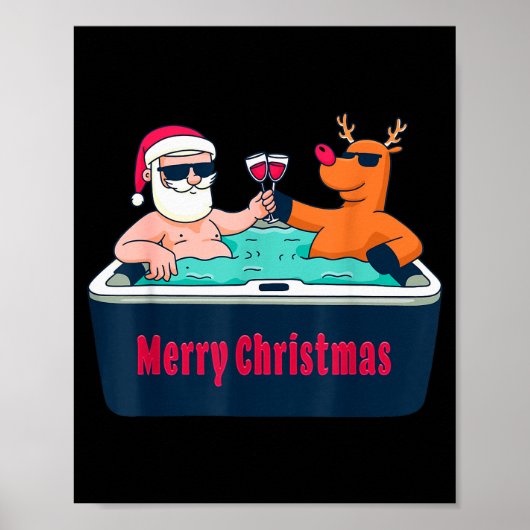 Merry Christmas Santa Reindeer Hot Tub Spa Wine Poster (Vorne)