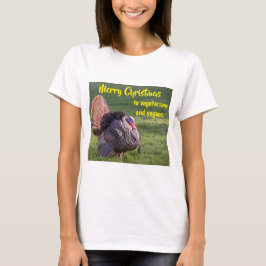 Merry Christmas to vegetarians & vegans T-Shirt
