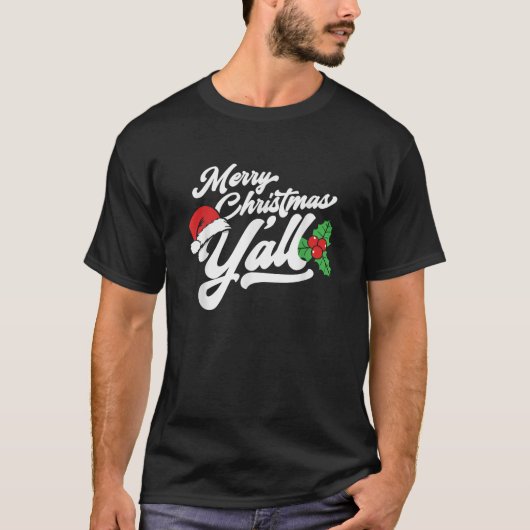 Merry Christmas Y all Funny Country Southern Holid T-Shirt (Vorderseite)