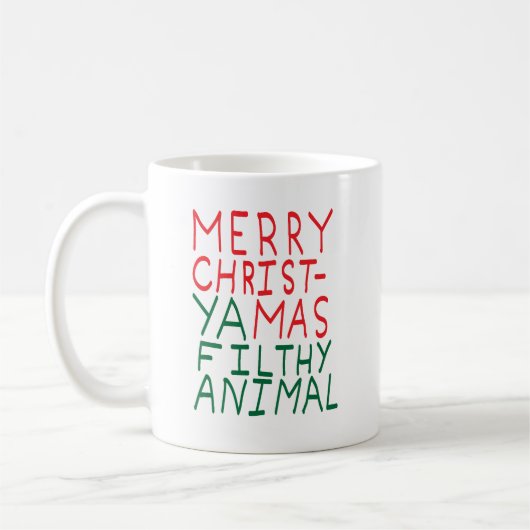 Merry Christmas ya filthy animal typography Kaffeetasse (Links)