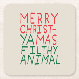 Merry Christmas ya filthy animal typography Rechteckiger Pappuntersetzer
