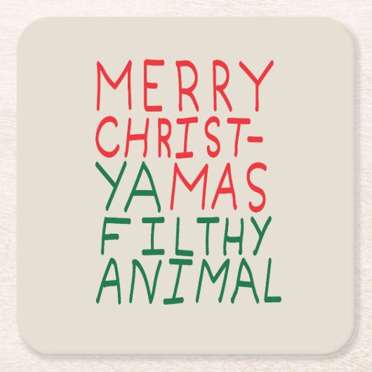 Merry Christmas ya filthy animal typography Rechteckiger Pappuntersetzer (Vorderseite)