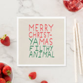 Merry Christmas ya filthy animal typography Serviette (Beispiel)