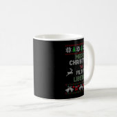 Merry Christmas Ya Filthy Liberal Ugly Knit Funny Kaffeetasse (VorderseiteRechts)