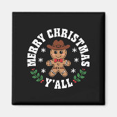 Merry Christmas Yall Gingerbread Cowboy Howdy West Magnet (Vorne)