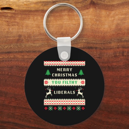 Merry Christmas You Filthy Liberals – Funny Retro Schlüsselanhänger (Vorderseite)