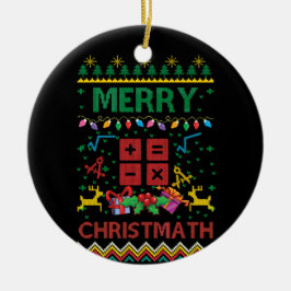 Merry Christmath Christmas Sweater Math Teacher Keramik Ornament