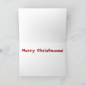 Merry Christmoose - Grußkarte Feiertagskarte (Innenseite)