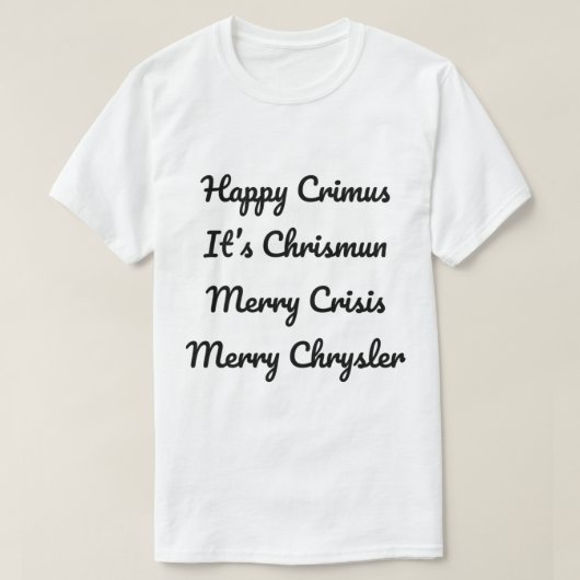 Merry Chrysler Vine T-Shirt (Design vorne)