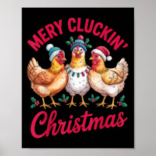 Merry Cluckin Weihnachten Funny Chicken Holiday Fa Poster