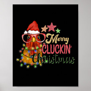 Merry Cluckins Weihnachtsfest-Huhn Poster